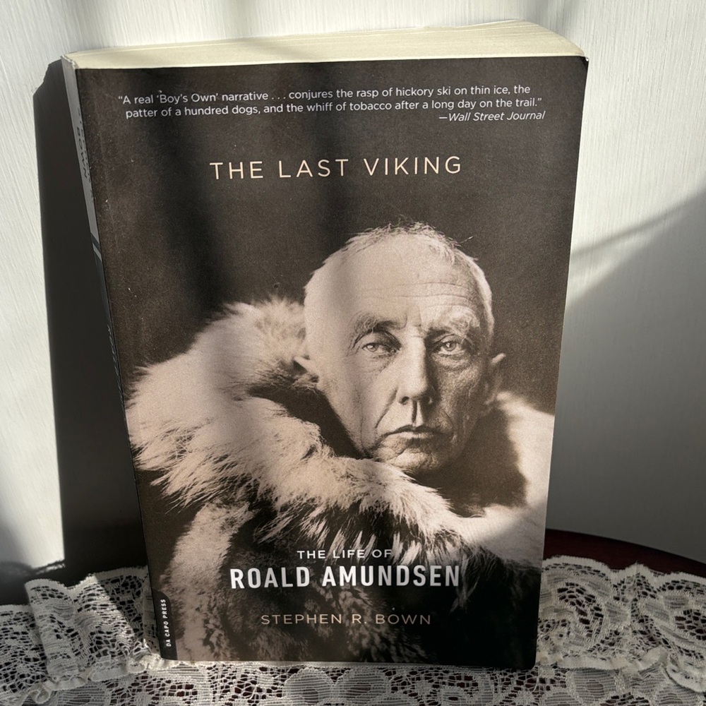 The Last Viking: The Life of Roald Amundsen Soft Cover Book Biography